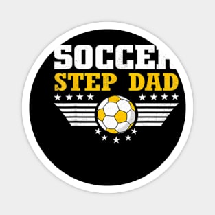 Mens Soccer Step Dad Sports Players Step Dad Father'S Day Magnet